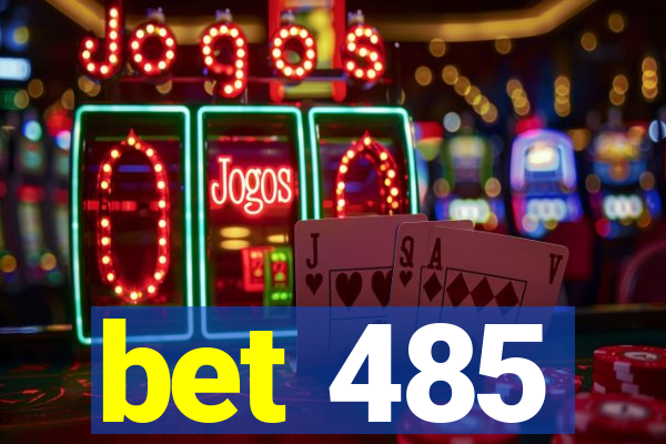 bet 485